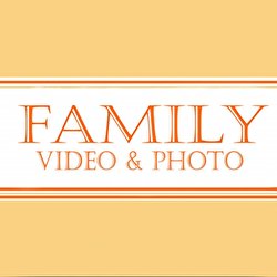 Video & Photo Family