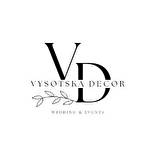 VYSOTSKA DECOR